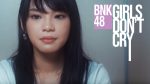 BNK482 BNK48: Girls Don't Cry