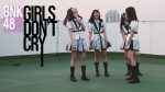 BNK483 BNK48: Girls Don't Cry