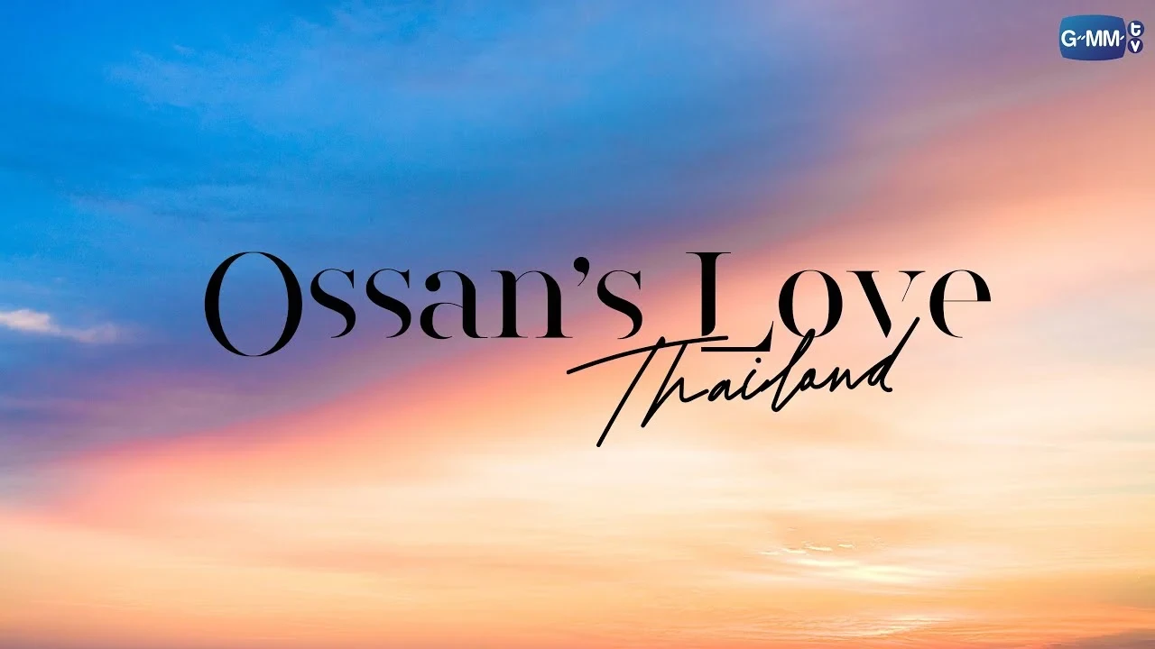 Ossan’s Love Thailand 2567